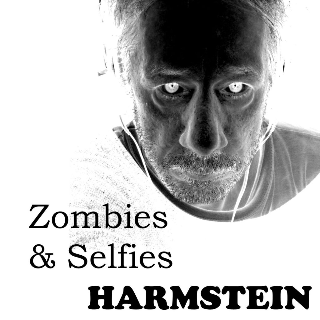 Ronald Harmstein - Zombies & Selfies